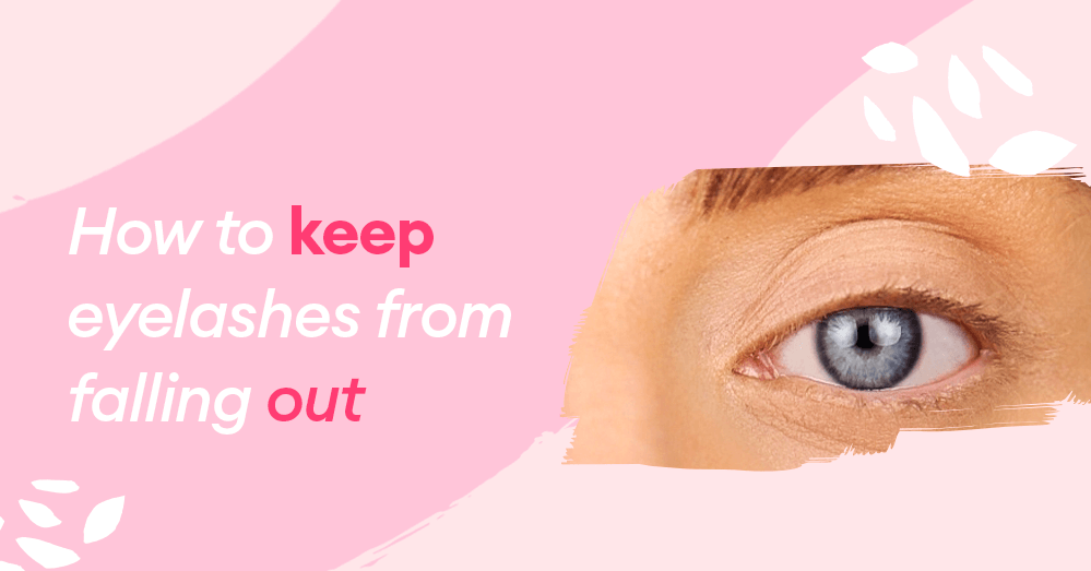 Comment éviter que les cils ne tombent ?