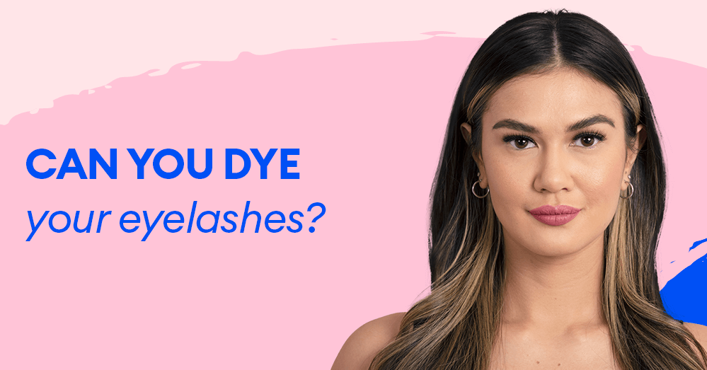 Can you dye your eyelashes?