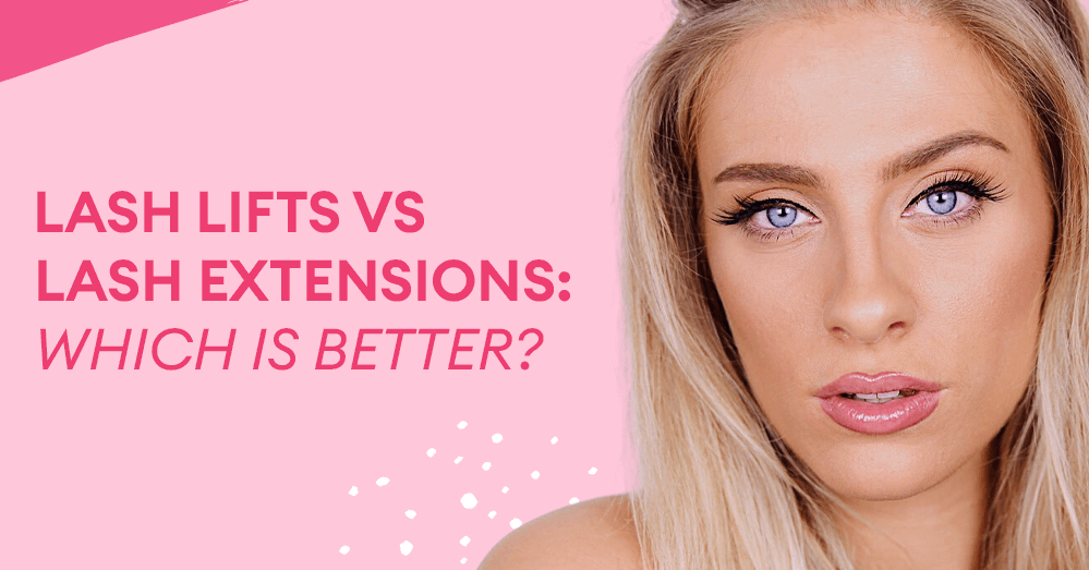 Lash Lifts vs Lash Extensions: Which Is Better?