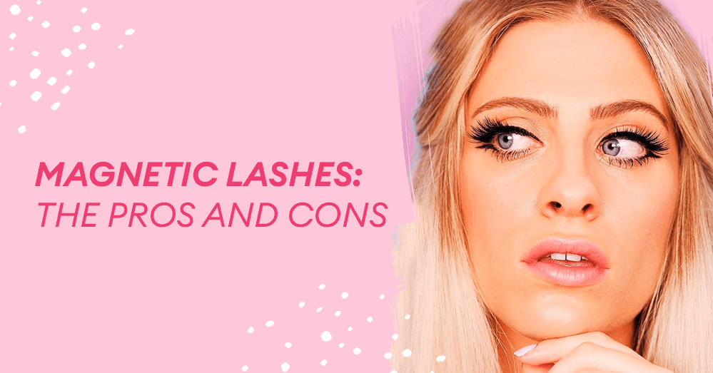 Magnetic Lashes: The Pros and Cons