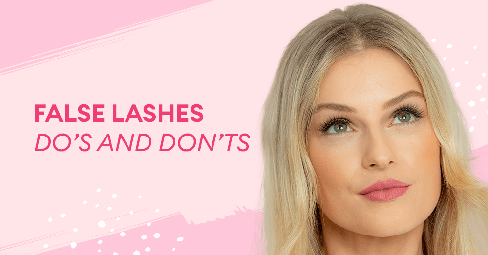 The Do’s and Don’ts of False Lashes