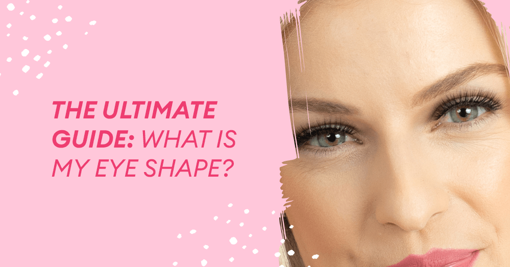 The Ultimate Guide: What is my eye shape?
