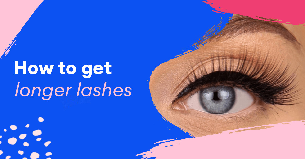 How to get longer lashes?