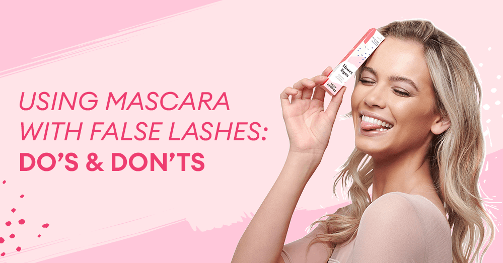 Using Mascara with False Lashes Do’s & Don’ts