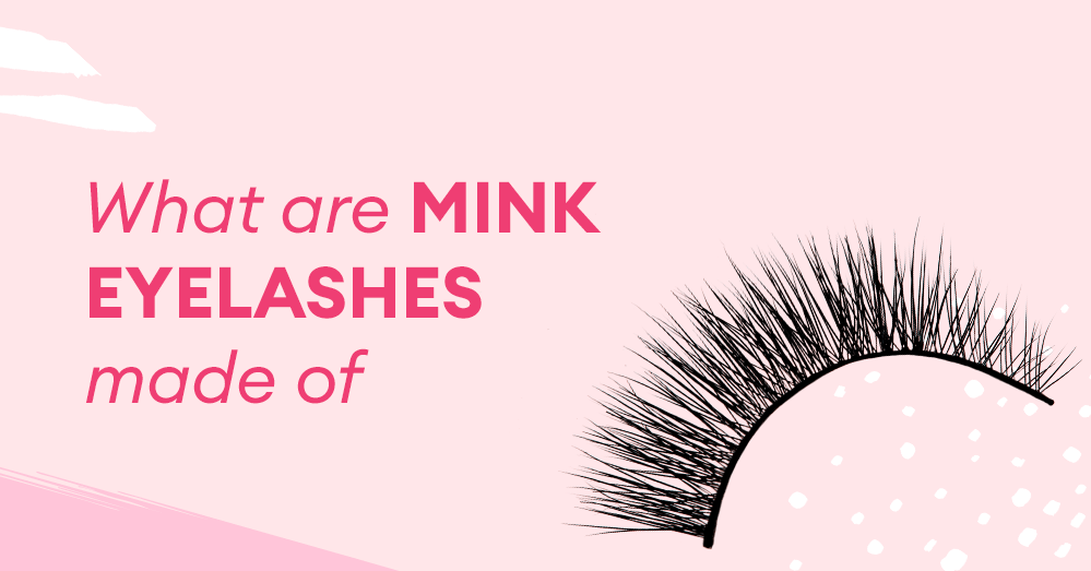 What are mink eyelashes made of?