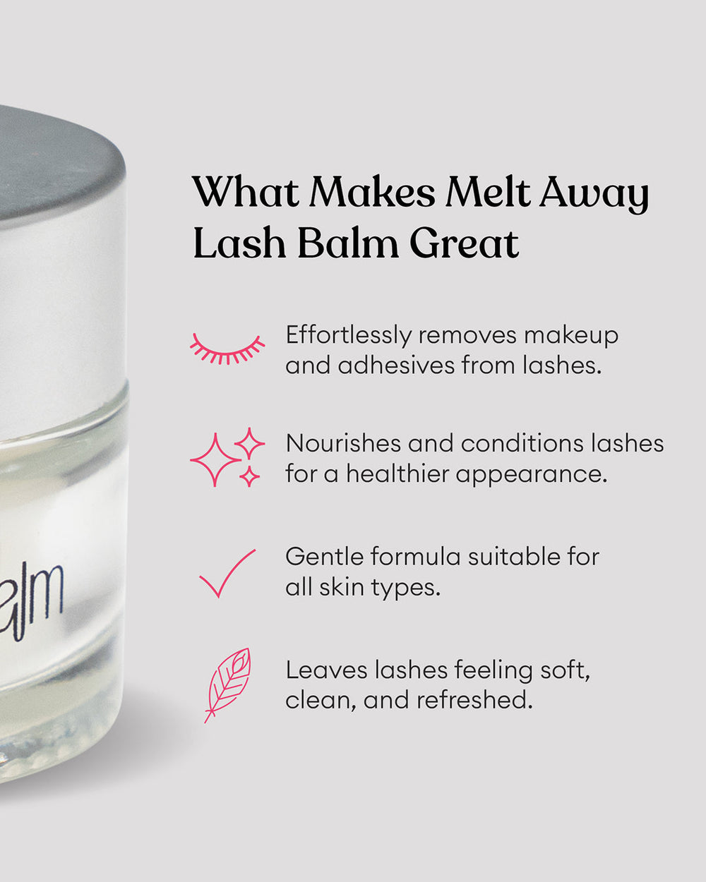 Melt Away Lash Balm - Silly George