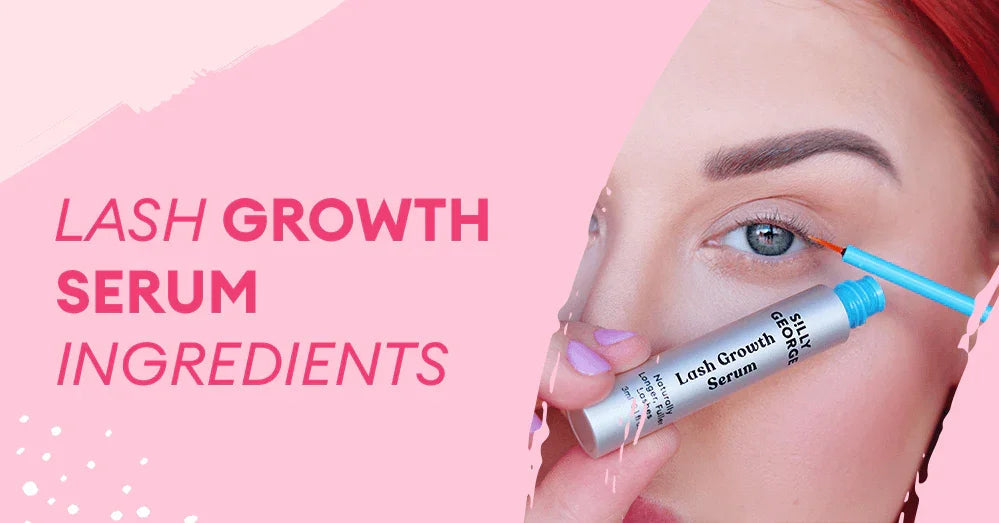 Lash Growth Serum Ingredients - Silly George