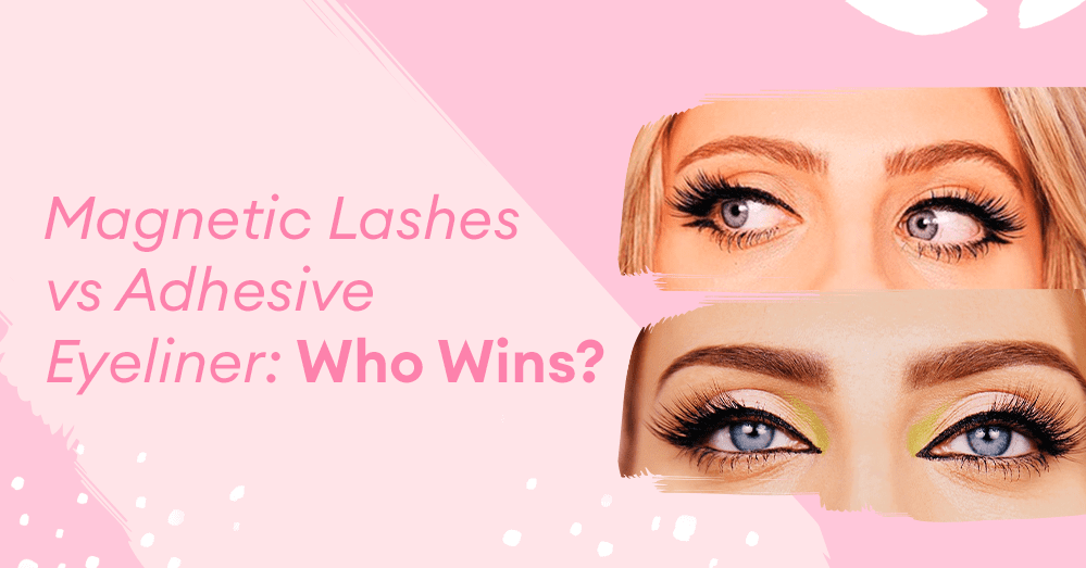 Cils magnétiques vs Eyeliner adhésif : Qui gagne ?