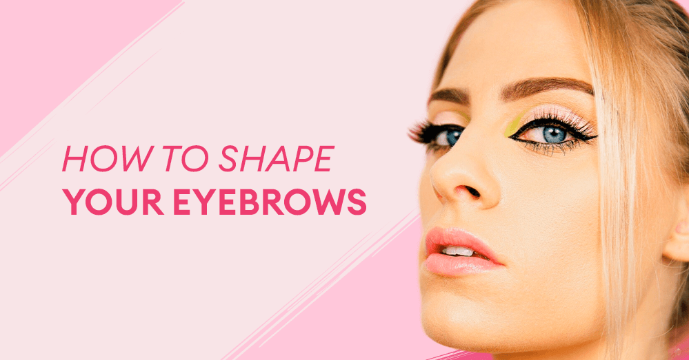 Comment modeler vos sourcils