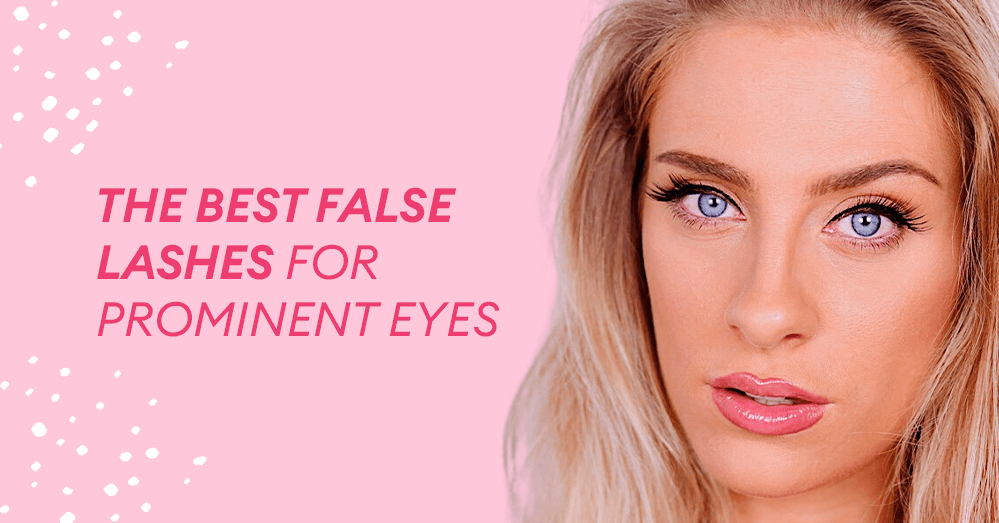Les meilleurs faux cils pour les yeux proéminents