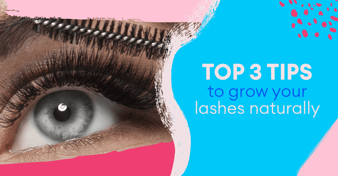 Les 3 meilleurs conseils pour faire pousser vos cils naturellement