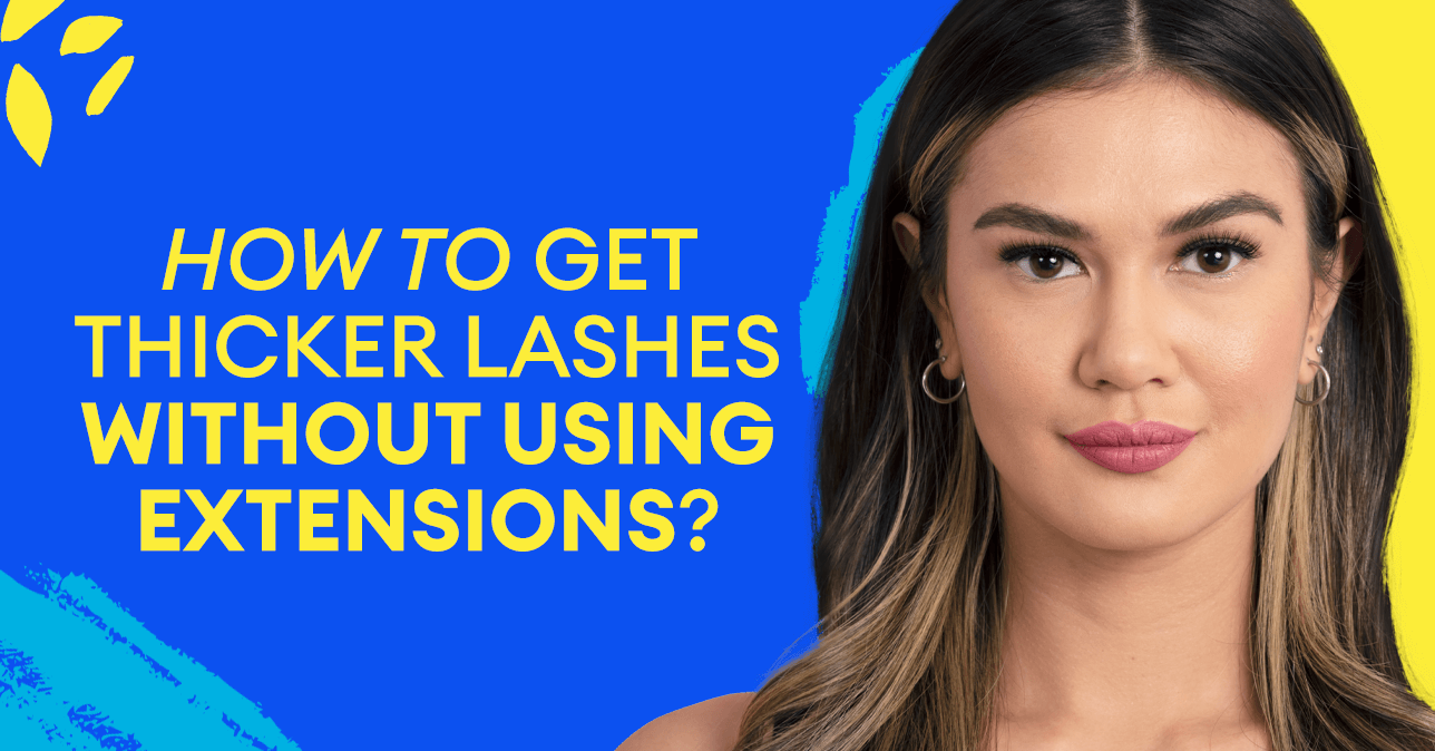 Comment obtenir des cils plus épais sans utiliser d'extensions ?